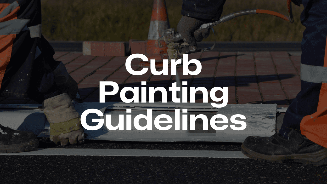 Curb Painting Guidelines